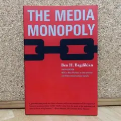 THE MEDIA MONOPOLY / Ben Bagdikian / 英語