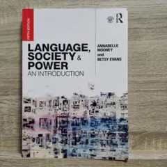 Language, Society&Power: An Introduction