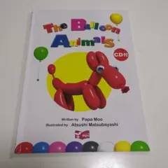 The Balloon Animals CD付き