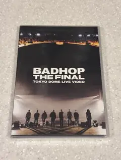 BADHOP THE FINAL TOKYODOME LIVEVIDEO 未開封