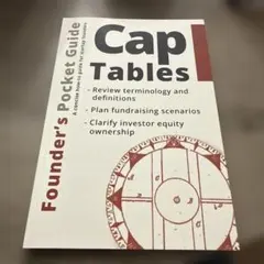 Cap Tables - Founder’s Pocket Guide