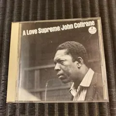 ジョン・コルトレーン /A Love Supreme~至上の愛