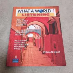 WHAT A WORLD 1 LISTENING Milada Broukal