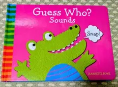 しかけ絵本　Guess Who? Sounds