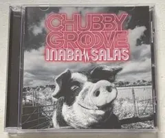 CHUBBY GROOVE