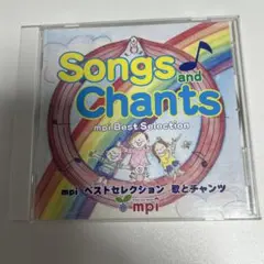 Songs and Chants mpi ベストセレクション