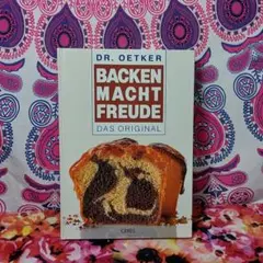 Backen macht Freude. Das Original