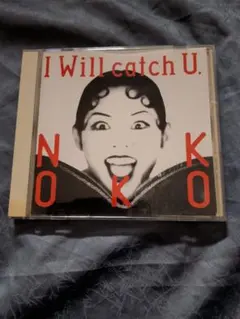 NOKKO I Will catch Uのサムネイル