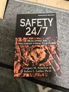 Safety 24/7: Building an Incident-Free