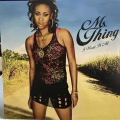 Ms. Thing I Want It All レコード