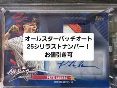 topps PETE ALONSO パッチオート 25シリラストナンバー