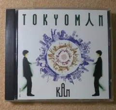【CD】KAN TOKYOMAN