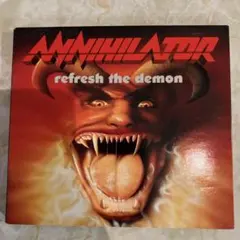 Annihilator refresh the demon CD