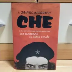 CHE: A Graphic Biography チェ ゲバラ　アメコミ