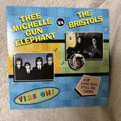 ミッシェルガンエレファントVIBE ON! 7インチレコード ミッシェルガンエレファントVIBE ON! 7インチレコード