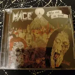 MACE 「The Evil in Good」#廃番