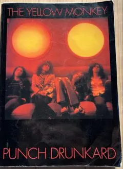 PUNCH DRUNKARD THE YELLOW MONKEY