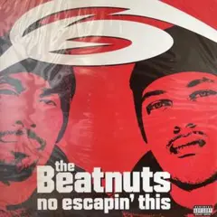 The Beatnuts No Escapin' This