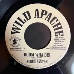 ⑦Burro Banton / Boom Wha Dis