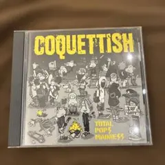 COQUETTISH TOTAL POPS MADNESS