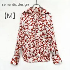 semanticdesign/ボタニカル柄/総柄シャツ/長袖/花柄/シワ加工/M