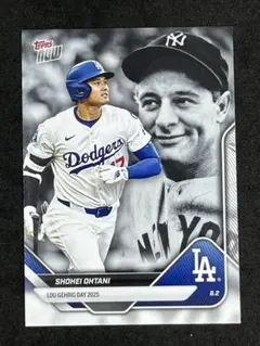 2025 Topps Now 大谷翔平 Lou Gehrig Day