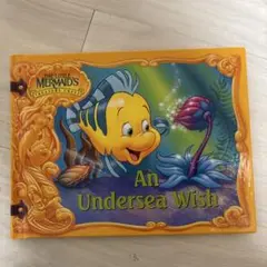 An Undersea Wish - The Little Mermaid