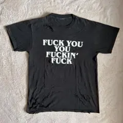 00年代 FUCK YOU YOU FUCKIN' FUCK tシャツのサムネイル