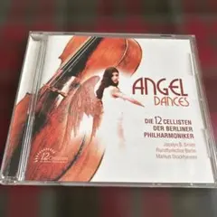 Angel Dances ベルリン・フィル12人のチェリストたち