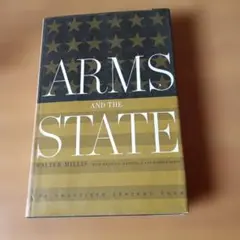 Arms and the State Walter Millis 洋書