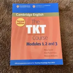 The TKT Course Modules 1, 2 and 3
