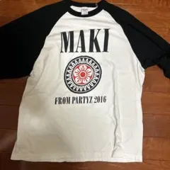 MAKI FROM PARTYZ 2016 ラグランTシャツ