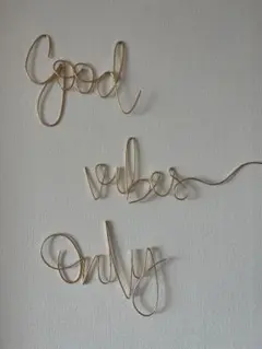Good Vibes Only Signs 壁装飾 メタルワイヤー文字