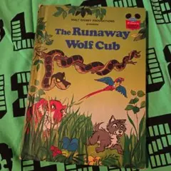 洋書　ビンテージ　The Runaway Wolf Cub