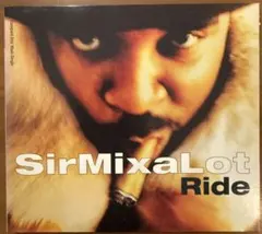 Sir Mix-A-Lot Ride CD マキシシングル