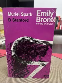 Emily Brontë: Her Life and Work