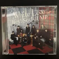 Hey! Say! JUMP White Love 初回限定盤1