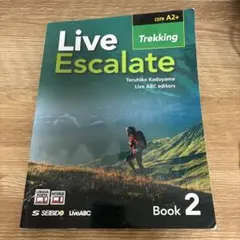 Live Escalate Book 2 Trekking 英語教材