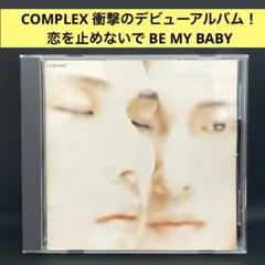 COMPLEX コンプレックス〜ファーストアルバム　布袋寅泰　吉川晃司