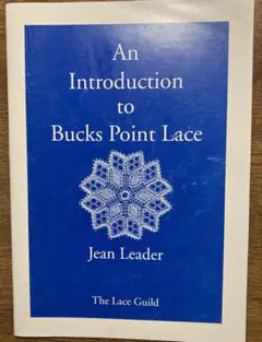 ボビンレースAn Introduction to BucksPoint Lace