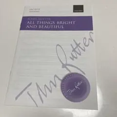 John Rutter All Things Bright and Beauti