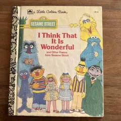 洋書セサミストリートI Think That It Is Wonderful