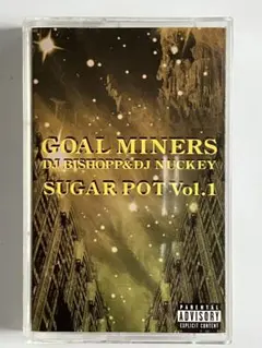 SUGAR POT Vol.1 GOAL MINERS