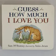 Guess How Much I Love You 絵本