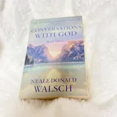 Conversations with God Book Three