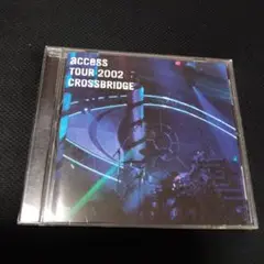 access/TOUR 2002\"CROSSBRIDGE\"LIVE at …