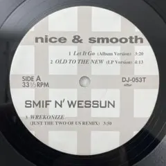 Nice & Smooth / Smif-N-Wessun Let It Go