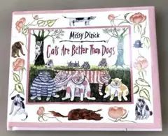 Cats Are Better Than Dogs