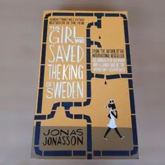 The Girl Who Saved the King of Sweden