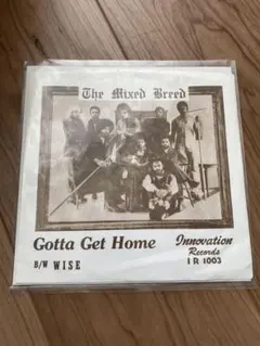 The Mixed Breed – Gotta Get Home
